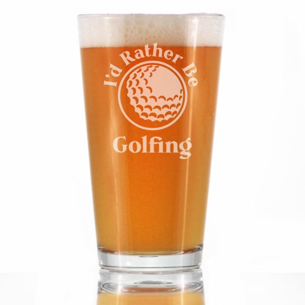 I d Rather Be Golfing - 16 Ounce Pint Glass Hot on Sale